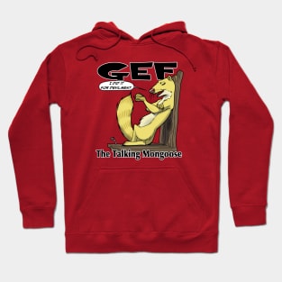 Gef The Talking Mongoose Hoodie